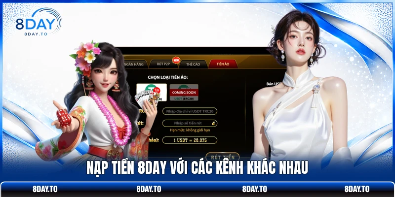 Nạp tiền 8DAY với các kênh khác nhau
